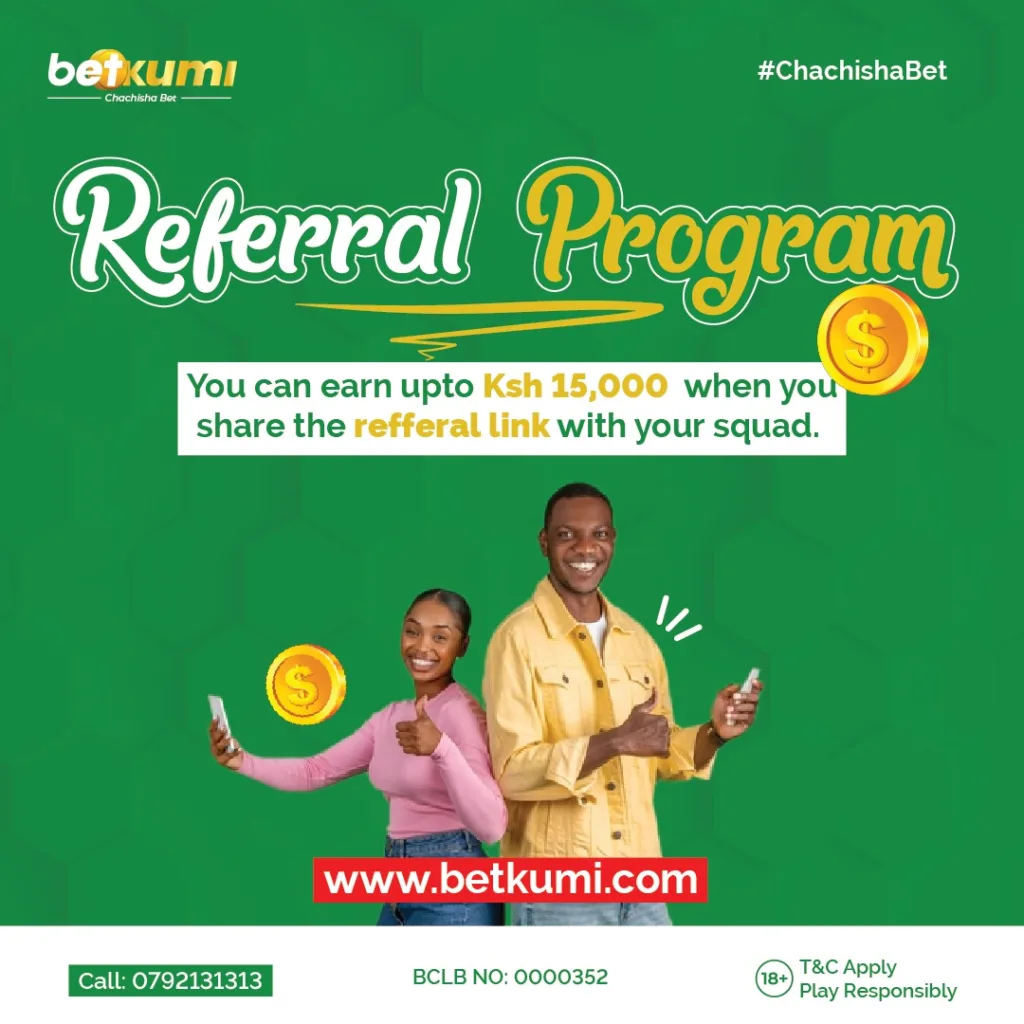 Betkumi has a referral program where you can earn up to KES 15,000 for referring new users and friends to the platform.