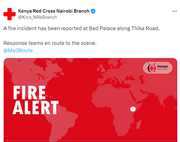 Kenya Red Cross Contain Huge Fire at Furniture Shop on Thika Road. The Kenya Red Cross Nairobi branch issued a fire alert on X as its officers responded to the Bed Place Furniture Shop fire along Thika Road.