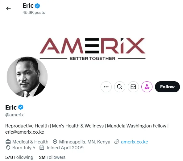 International Media Outraged by Alleged Misogynistic Content from Amerix. Eric Amunga (Amerix) is one of the most followed Kenyans on Twitter (X). 